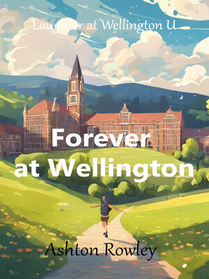 cover image of Forever at Wellington